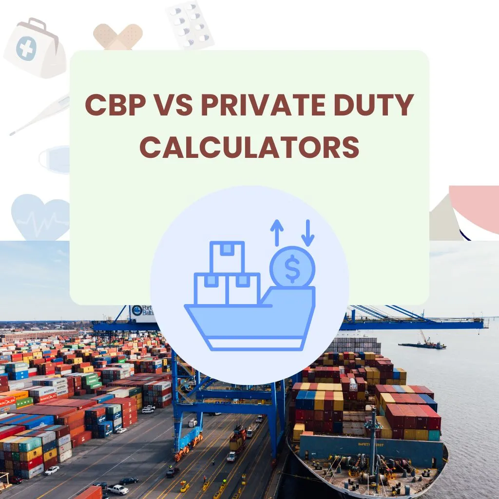 CBP vs Private Duty Calculators