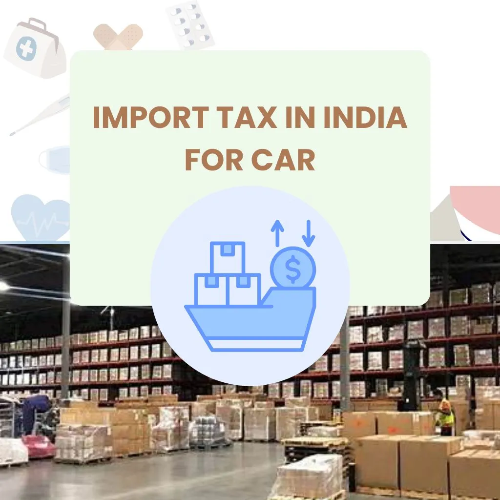 Import Tax in India for Car
